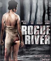 Смотреть Онлайн Дикая река [2012] / Rogue river Online